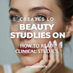 How to Read Clinical Studies on Beauty Products